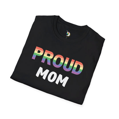 PROUD Mom Unisex T-Shirt