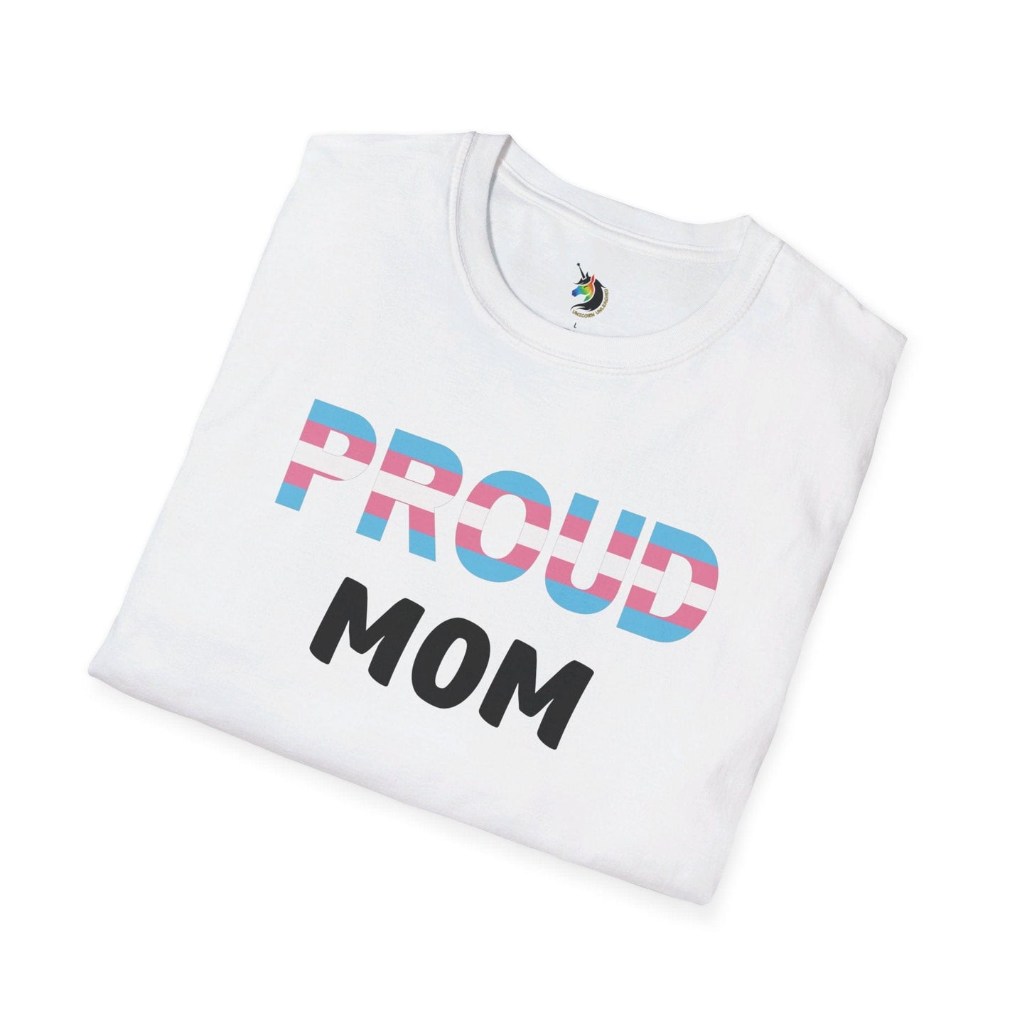 PROUD Mom (Transgender) Unisex T-Shirt