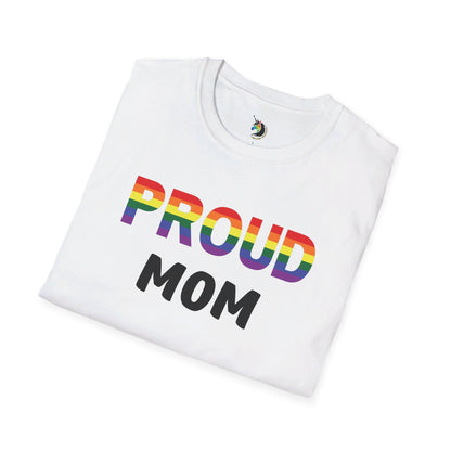 PROUD Mom Unisex T-Shirt