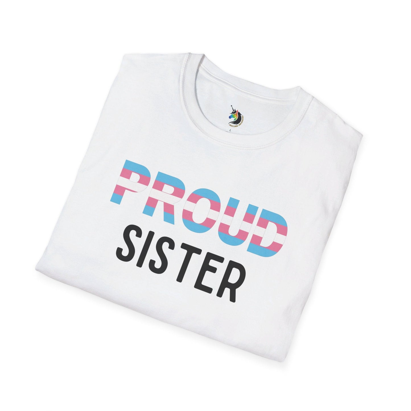 PROUD Sister (Trans) Unisex T-Shirt