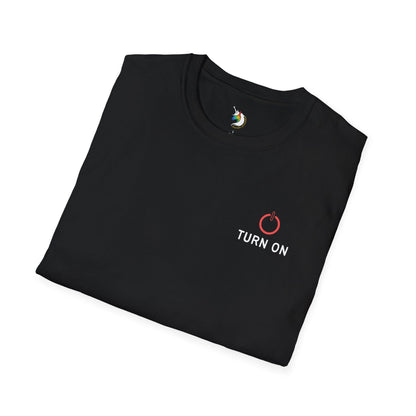 Turn On Unisex T-Shirt