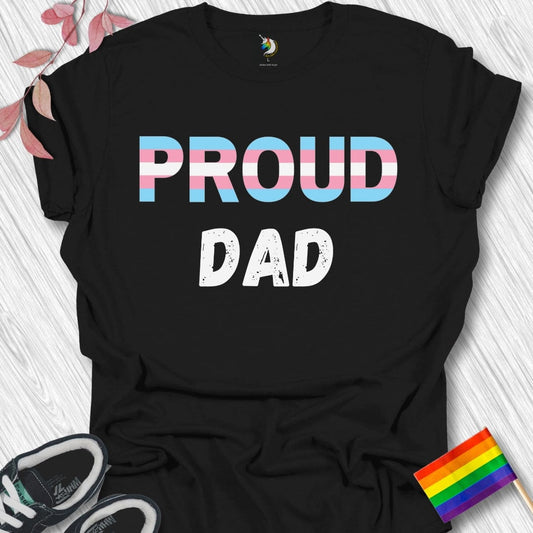 PROUD Dad (Transgender) Unisex T-Shirt