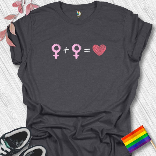 Female+Female=Love Unisex T-Shirt