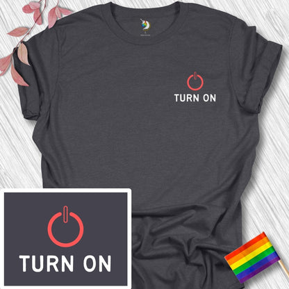 Turn On Unisex T-Shirt