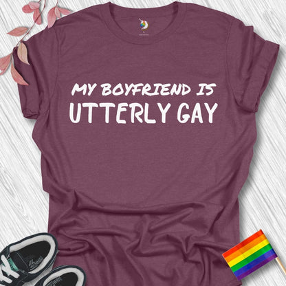 MY BOYFRIEND IS UTTERLY GAY Unisex T-Shirt