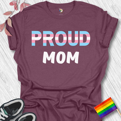 PROUD Mom (Transgender) Unisex T-Shirt