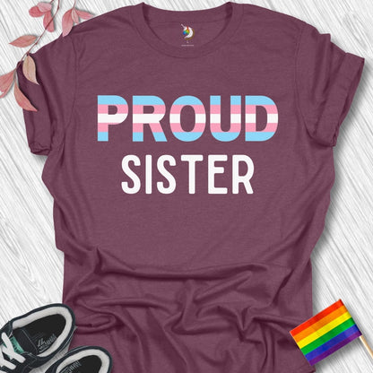 PROUD Sister (Trans) Unisex T-Shirt