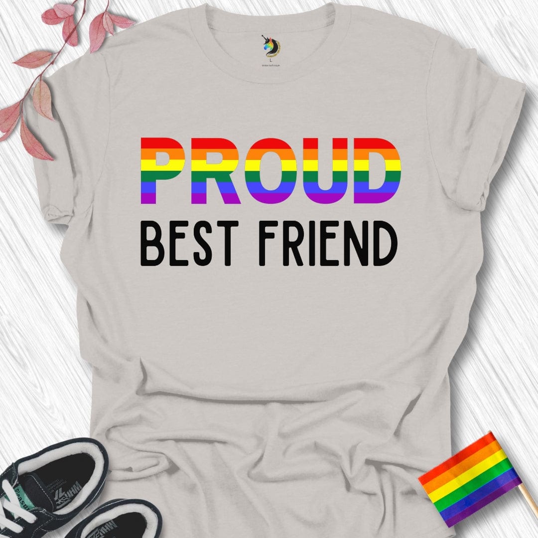 PROUD Best Friend Unisex T-Shirt