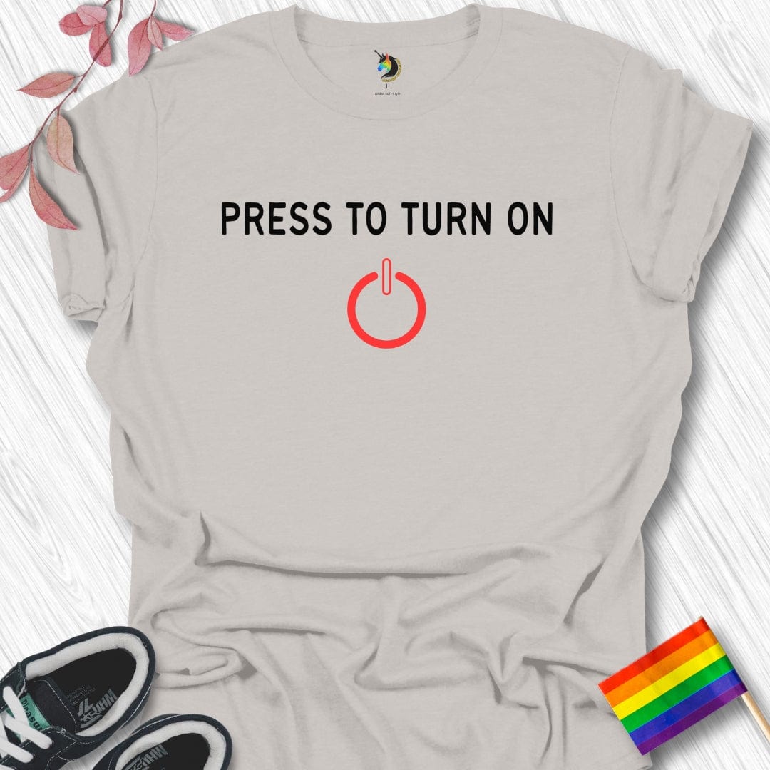 Press to Turn On Unisex T-Shirt