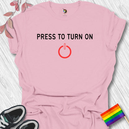 Press to Turn On Unisex T-Shirt