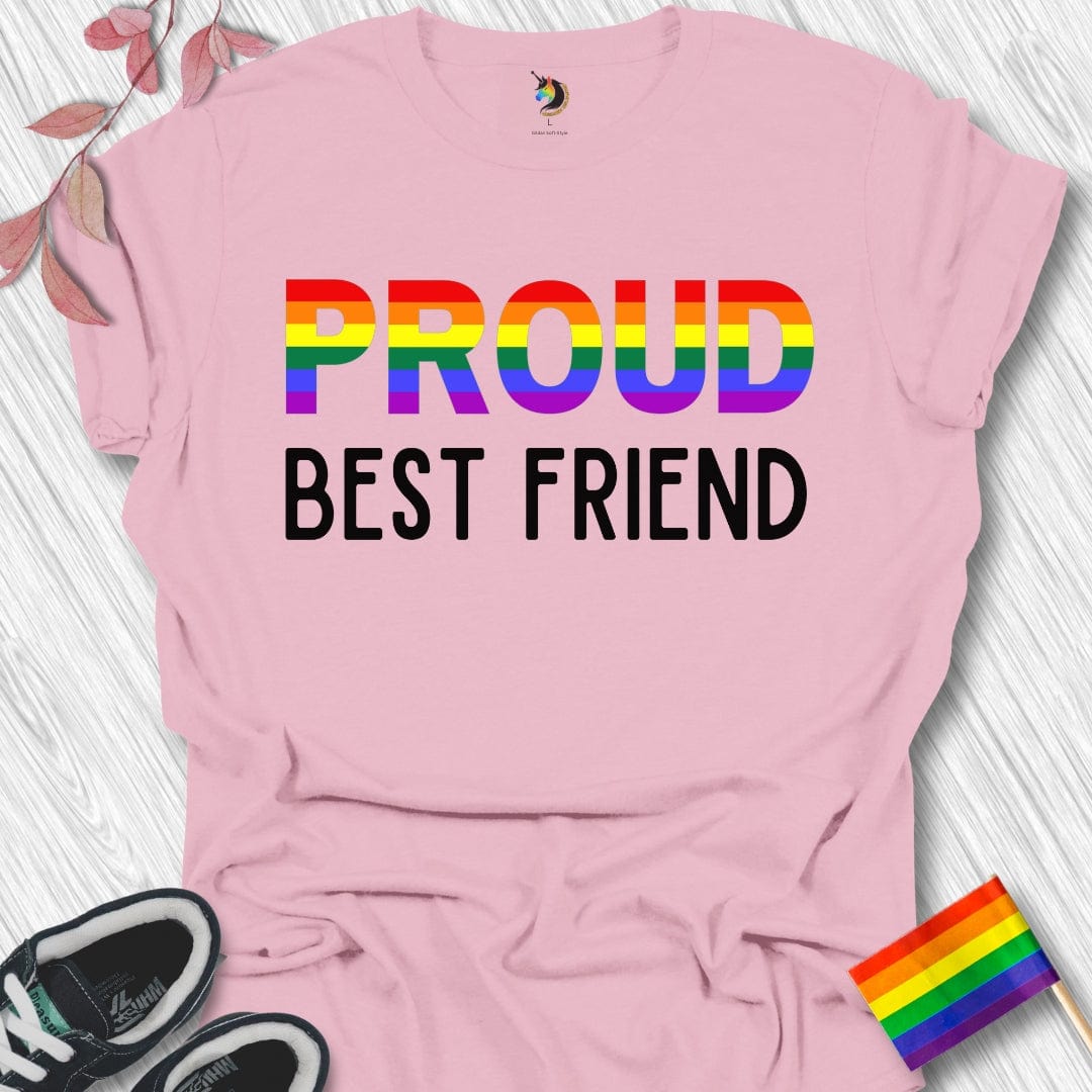 PROUD Best Friend Unisex T-Shirt