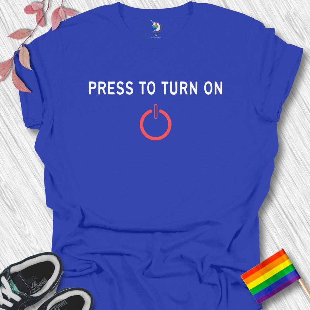 Press to Turn On Unisex T-Shirt