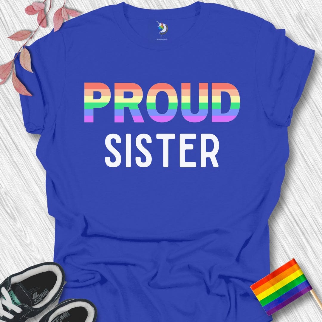 PROUD Sister Unisex T-Shirt