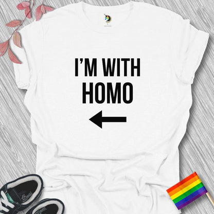 I'M WITH HOMO Unisex T-Shirt