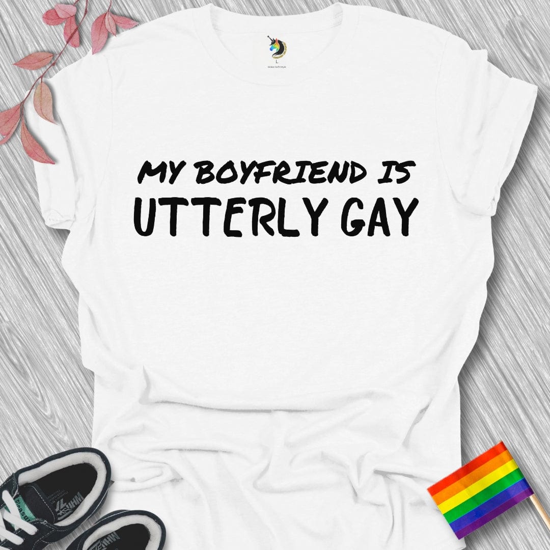 MY BOYFRIEND IS UTTERLY GAY Unisex T-Shirt